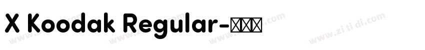 X Koodak Regular字体转换